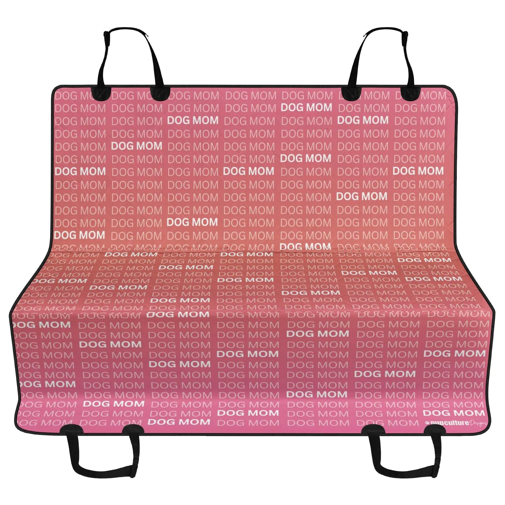 Dog Mom Ombre Color "Words" Motif Hammock Dog Car Seat Cover