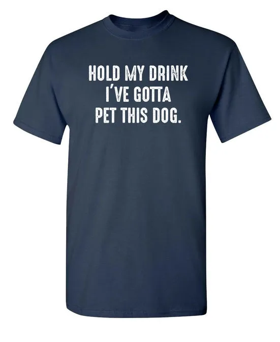 Drinking With My Pet Funny Tees - Clearance