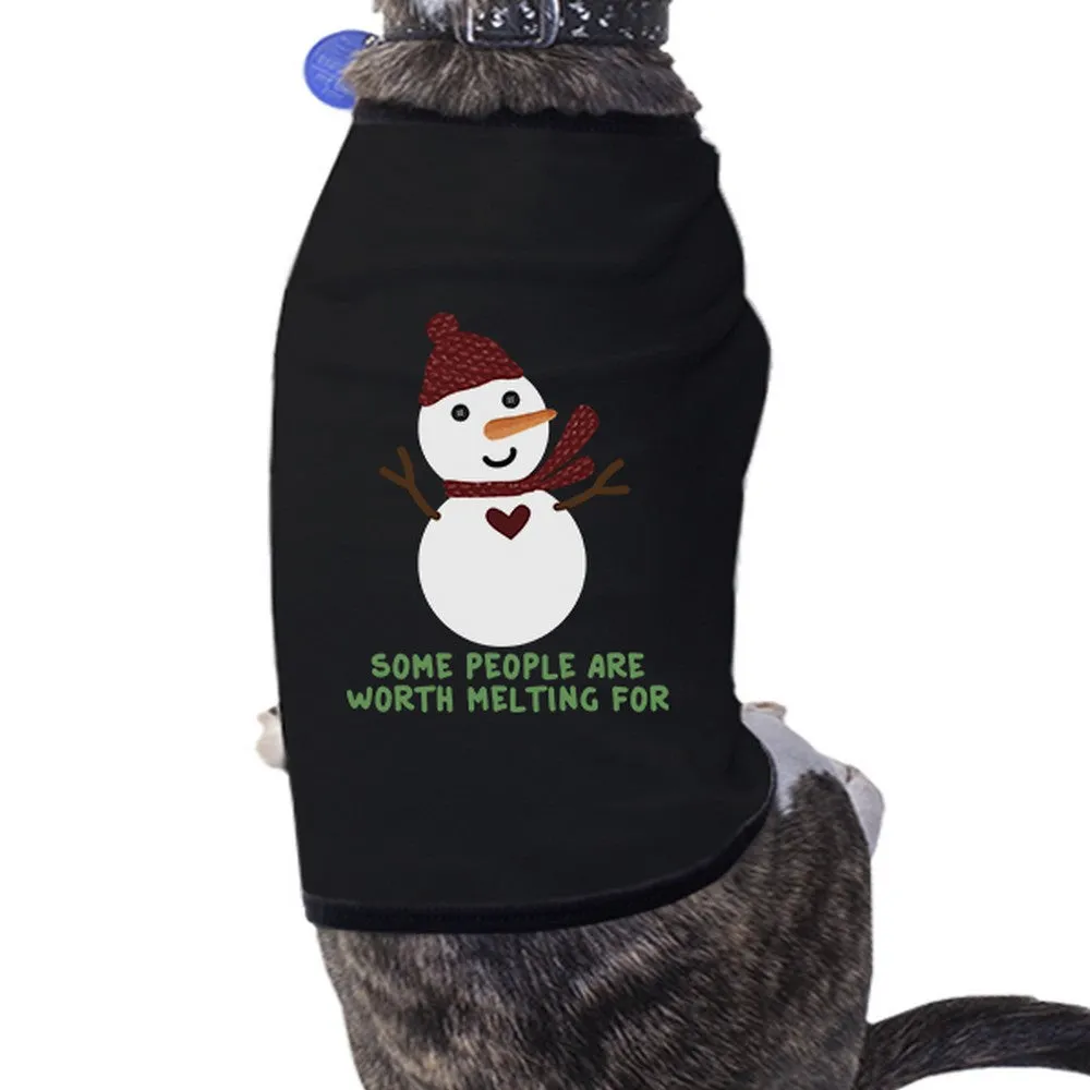 Some People Are Worth Melting For Snowman Pets Black Shirt